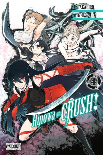 Паперова книга «Hinowa ga CRUSH!, Vol. 4», авторів Крістін Дашіелл, Філ Крісті, Рошель Гансіо, Такахіро - фото №1