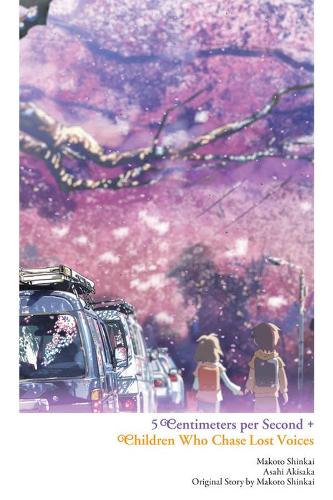 Бумажная книга «Children Who Chase Lost Voices from Deep Below + 5 Centimeters per Second», автор Макото Синкай - фото №1