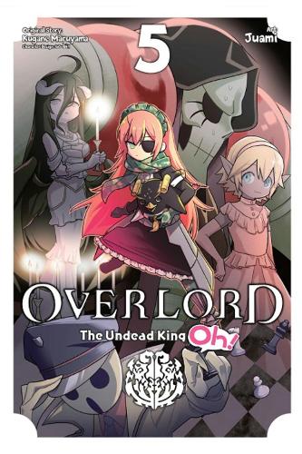 Паперова книга «Overlord: The Undead King Oh!, Vol. 5», автор Кугане Маруяма - фото №1