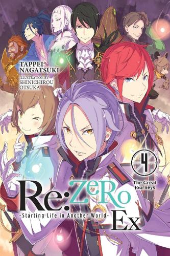 Бумажная книга «Re:ZERO -Starting Life in Another World- Ex, Vol. 4 (light novel)», автор Таппей Нагацуки - фото №1