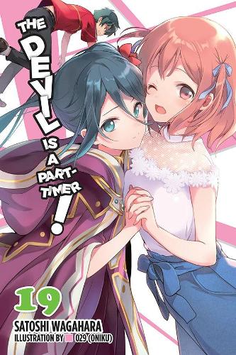 Бумажная книга «The Devil Is a Part-Timer!, Vol. 19 (light novel)», автор Сатоси Вагахара - фото №1