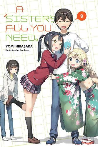Бумажная книга «A Sister's All You Need., Vol. 9 (light novel)», авторов Кантоку, Кевин Гиффорд - фото №1