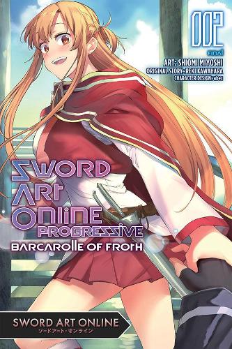 Паперова книга «Sword Art Online: Progressive Barcarolle of Froth, Vol. 2», автор Рекі Кавахара - фото №1