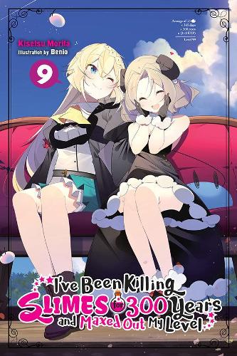 Бумажная книга «I've Been Killing Slimes for 300 Years and Maxed Out My Level, Vol. 9 (light novel)», автор Кисэцу Морита - фото №1