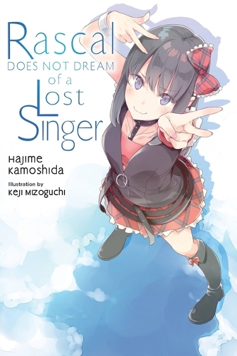 Бумажная книга «Rascal Does Not Dream of a Lost Singer (light novel)», автор Хаджиме Камошида - фото №1