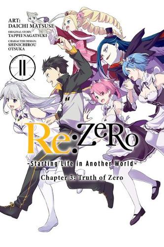 Бумажная книга «Re:ZERO -Starting Life in Another World-, Chapter 3: Truth of Zero, Vol. 11 (manga)», авторов Даичи Мацусе, Таппей Нагацуки - фото №1
