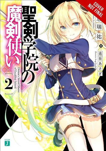 Бумажная книга «The Demon Sword Master of Excalibur Academy, Vol. 2 (light novel)», автор Юу Симидзу - фото №1