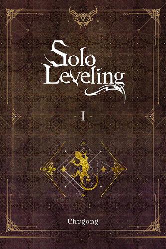 Бумажная книга «Solo Leveling, Vol. 1 (novel)», авторов Хе Ён Им, Дж. Торрес - фото №1