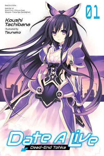 Бумажная книга «Date A Live, Vol. 1 (light novel)», автор Коши Тачибана - фото №1
