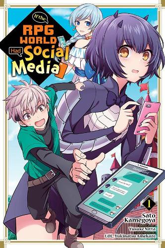Бумажная книга «If the RPG World Had Social Media..., Vol. 1 (manga)», авторов Фил Кристи, Сато Камегоя - фото №1