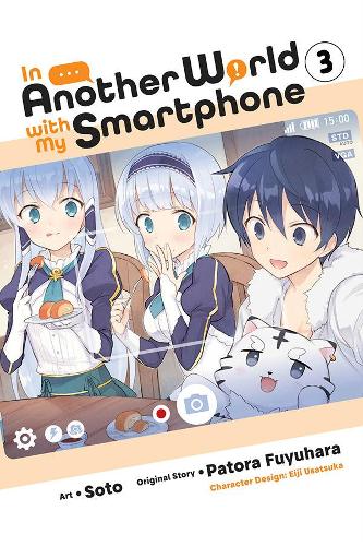 Бумажная книга «In Another World with My Smartphone, Vol. 3 (manga)», автор Патора Фуюхара - фото №1