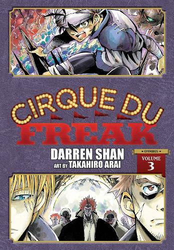 Паперова книга «Cirque Du Freak: The Manga, Vol. 3», автор Такахіро Араі - фото №1