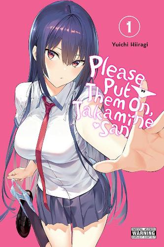 Паперова книга «Please Put Them On, Takamine-san, Vol. 1», автор Юічі Хіірагі - фото №1