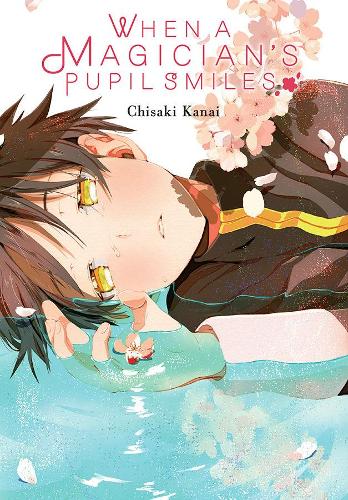 Бумажная книга «When a Magician's Pupil Smiles», автор Чисаки Канаи - фото №1