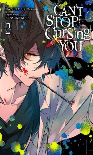 Паперова книга «Can't Stop Cursing You, Vol. 2», авторів Христина Роуз, Кенсуке Коба, Нацуко Урума, Рейчел Пірс - фото №1