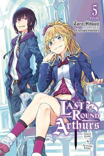 Бумажная книга «Last Round Arthurs, Vol. 5 (light novel)», автор Таро Хицудзи - фото №1
