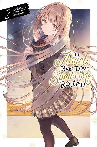 Паперова книга «The Angel Next Door Spoils Me Rotten, Vol. 2 (light novel)», авторів Ханекото, Ніколь Вайлдер, Секісан - фото №1