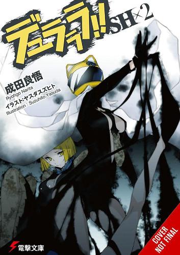 Бумажная книга «Durarara!!SH, Vol. 2 (light novel)», автор Рего Нарита - фото №1