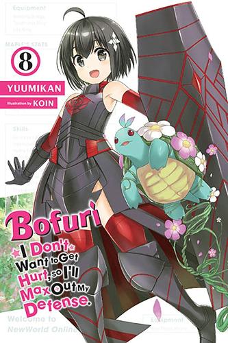 Бумажная книга «Bofuri: I Don't Want to Get Hurt, so I'll Max Out My Defense., Vol. 8 (light novel)», авторов Эндрю Каннингем, KOIN, Юумикан - фото №1