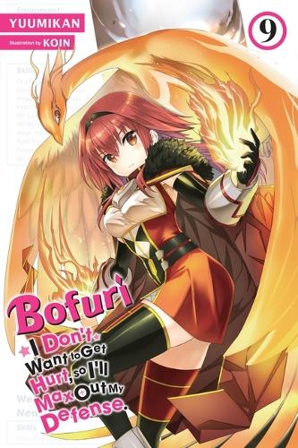 Бумажная книга «Bofuri: I Don't Want to Get Hurt, so I'll Max Out My Defense., Vol. 9 (light novel)», авторов Эндрю Каннингем, KOIN, Юумикан - фото №1