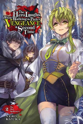 Паперова книга «The Hero Laughs While Walking the Path of Vengeance a Second Time, Vol. 2 (light novel)», автор Кізука Неро - фото №1