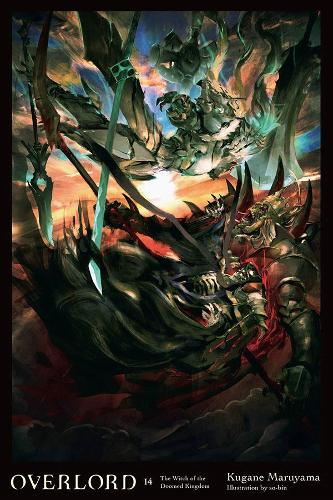 Паперова книга «Overlord, Vol. 14 (light novel)», автор Кугане Маруяма - фото №1