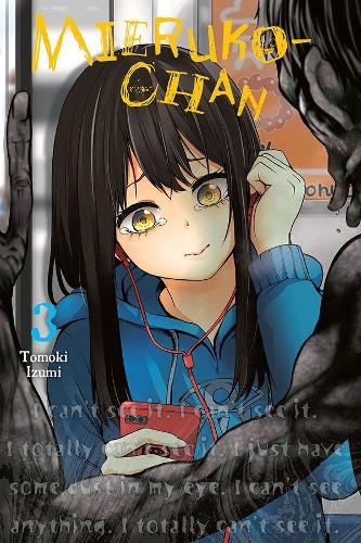 Паперова книга «Mieruko-chan, Vol. 3», авторів Алексіс Еккерман, Ліанн Гарві, Томокі Ідзумі - фото №1