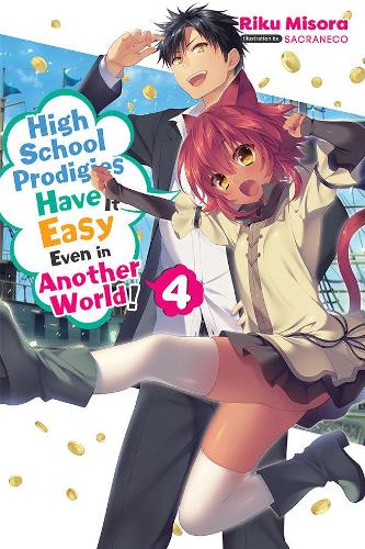Бумажная книга «High School Prodigies Have It Easy Even in Another World!, Vol. 10 (manga)», автор Рику Мисора - фото №1