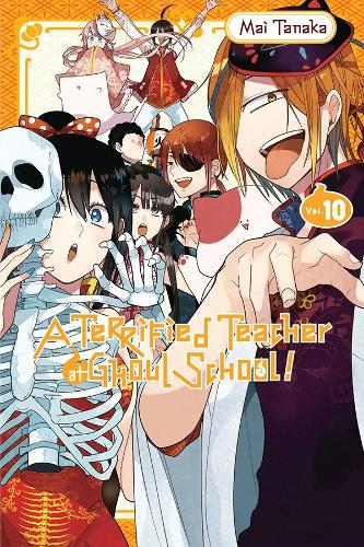 Паперова книга «A Terrified Teacher at Ghoul School!, Vol. 10», автор Май Танака - фото №1