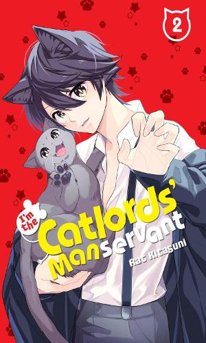 Паперова книга «I'm the Catlords' Manservant, Vol. 2», авторів Рат Кітагуні, Рошель Гансіо - фото №1
