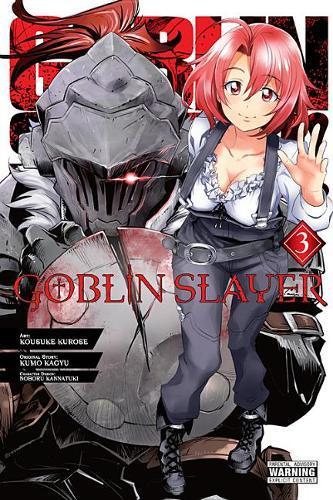 Бумажная книга «Goblin Slayer, Vol. 3 (manga)», автор Кумо Кагью - фото №1