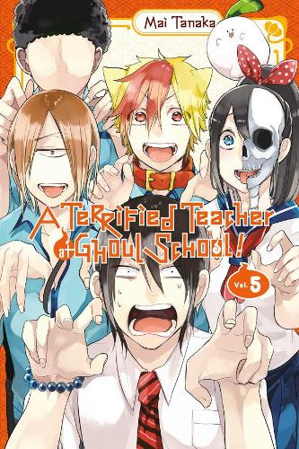 Паперова книга «A Terrified Teacher at Ghoul School, Vol. 5», автор Май Танака - фото №1