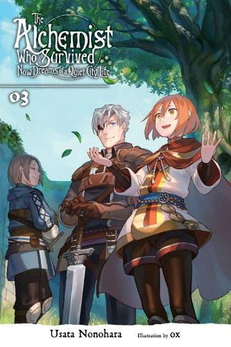 Бумажная книга «The Alchemist Who Survived Now Dreams of a Quiet City Life, Vol. 3 (light novel)», автор Усата Нонохара - фото №1