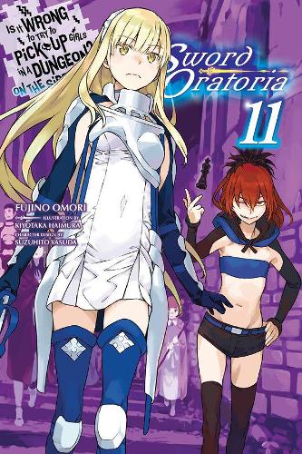 Бумажная книга «Is It Wrong to Try to Pick Up Girls in a Dungeon? Sword Oratoria, Vol. 11 (light novel)», автор Фудзино Омори - фото №1