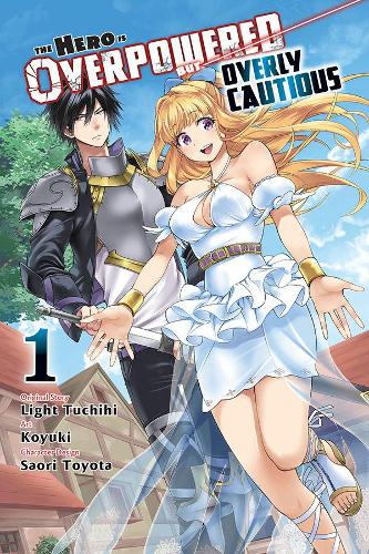 Бумажная книга «The Hero Is Overpowered but Overly Cautious, Vol. 1 (manga)», автор Лайт Тучихи - фото №1
