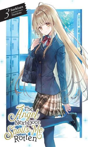 Паперова книга «The Angel Next Door Spoils Me Rotten, Vol. 3 (light novel)», авторів Ханекото, Ніколь Вайлдер, Секісан - фото №1
