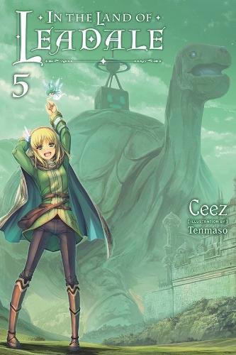 Бумажная книга «In the Land of Leadale, Vol. 5 (light novel)», авторов Ceez, Тенмасо Сиз - фото №1