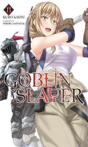 Паперова книга «Goblin Slayer, Vol. 13 (light novel)», автор Кумо Каґ'ю - фото №1