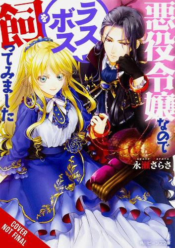Бумажная книга «I'm The Villainess, So I'm Taming the Final Boss, Vol. 1», автор Сараса Нагасе - фото №1