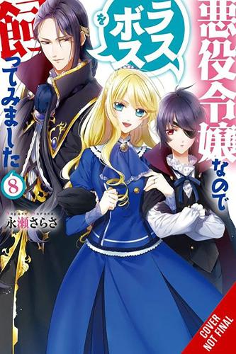 Бумажная книга «I'm the Villainess, So I'm Taming the Final Boss, Vol. 8 (light novel)», автор Сараса Нагасе - фото №1