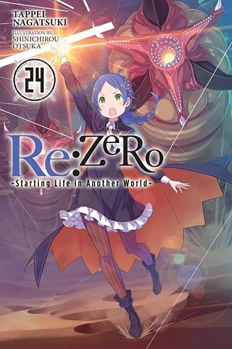 Бумажная книга «Re:ZERO -Starting Life in Another World-, Vol. 24 (light novel)», автор Таппей Нагацуки - фото №1