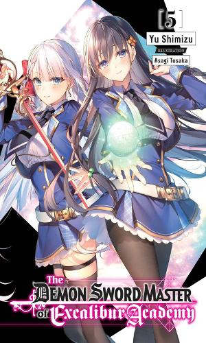 Бумажная книга «The Demon Sword Master of Excalibur Academy, Vol. 5», автор Юу Симидзу - фото №1