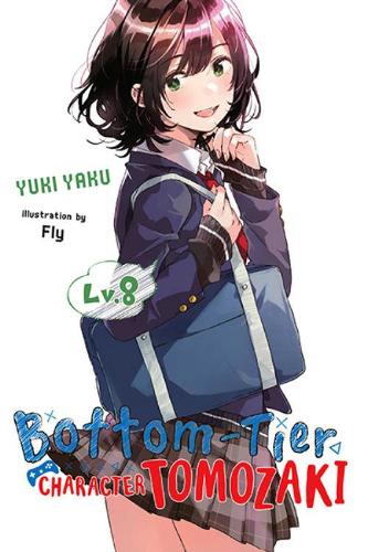 Бумажная книга «Bottom-Tier Character Tomozaki, Vol. 8 (light novel)», авторов Флай Кеннодзи, Уинифред Берд - фото №1