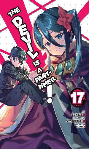 Бумажная книга «The Devil Is a Part-Timer!, Vol. 17 (manga)», автор Сатоси Вагахара - фото №1