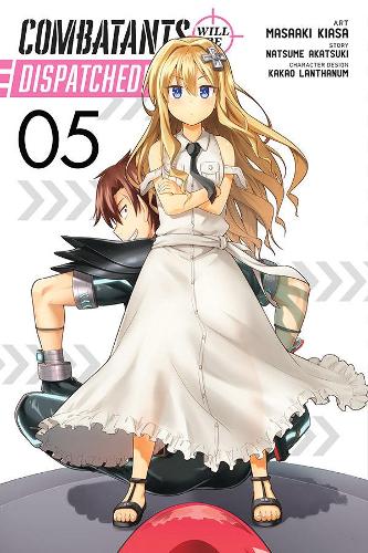 Паперова книга «Combatants Will Be Dispatched!, Vol. 5 (manga)», автор Нацуме Акацукі - фото №1