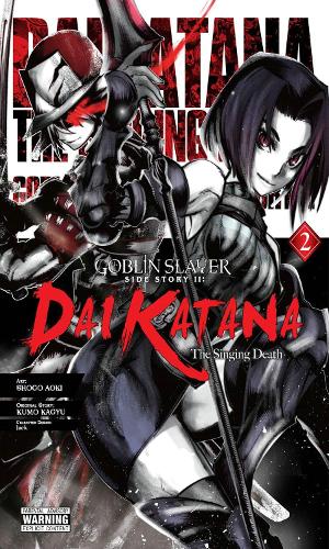 Бумажная книга «Goblin Slayer Side Story II: Dai Katana, Vol. 2 (manga)», автор Кумо Кагью - фото №1