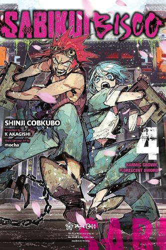 Паперова книга «Sabikui Bisco, Vol. 4 (light novel)», авторів Джейк Хамфрі, К. Акагиші, Сіндзі Кобкубо - фото №1