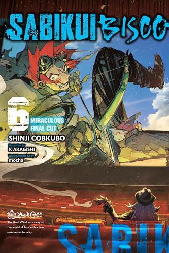 Паперова книга «Sabikui Bisco, Vol. 6 (light novel)», авторів Джейк Хамфрі, К. Акагиші, Сіндзі Кобкубо - фото №1