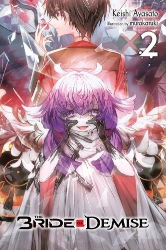 Паперова книга «The Bride of Demise, Vol. 2», автор Кейші Аясато - фото №1