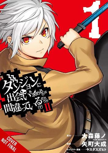 Бумажная книга «Is It Wrong to Try to Pick Up Girls in a Dungeon? II, Vol. 1 (manga)», автор Фудзино Омори - фото №1